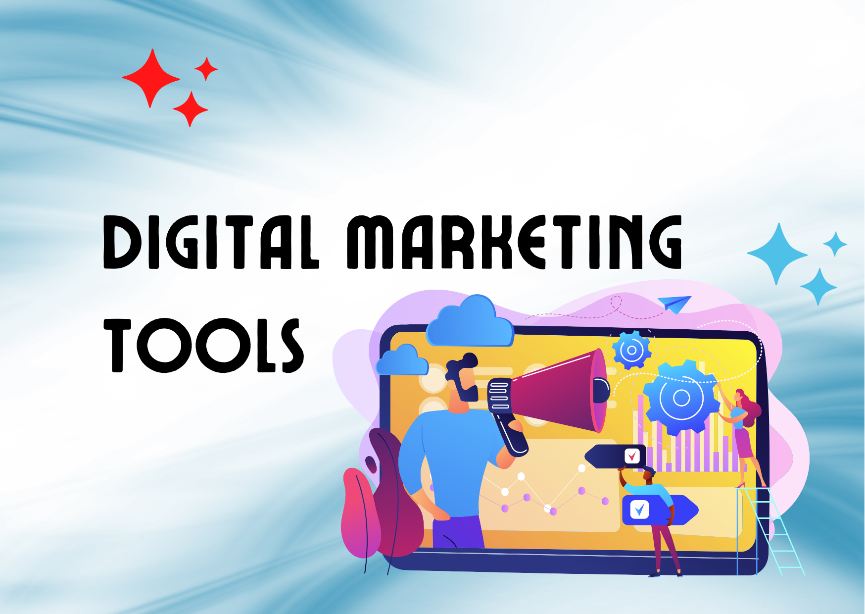 Most effective tools of Digital Marketing