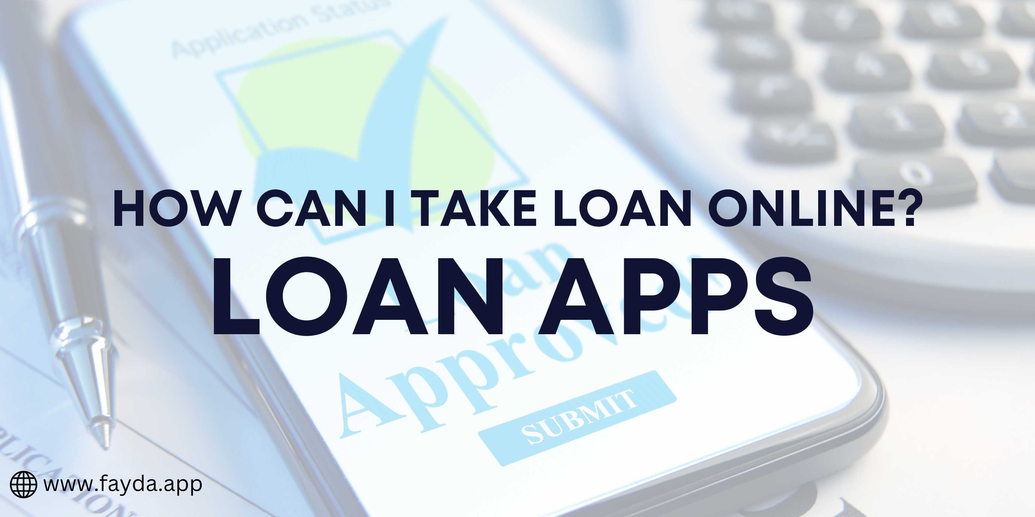 How can I take loan online?