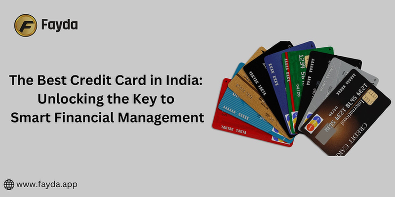 The Best Credit Card in India: Unlocking the Key to Smart Financial Management