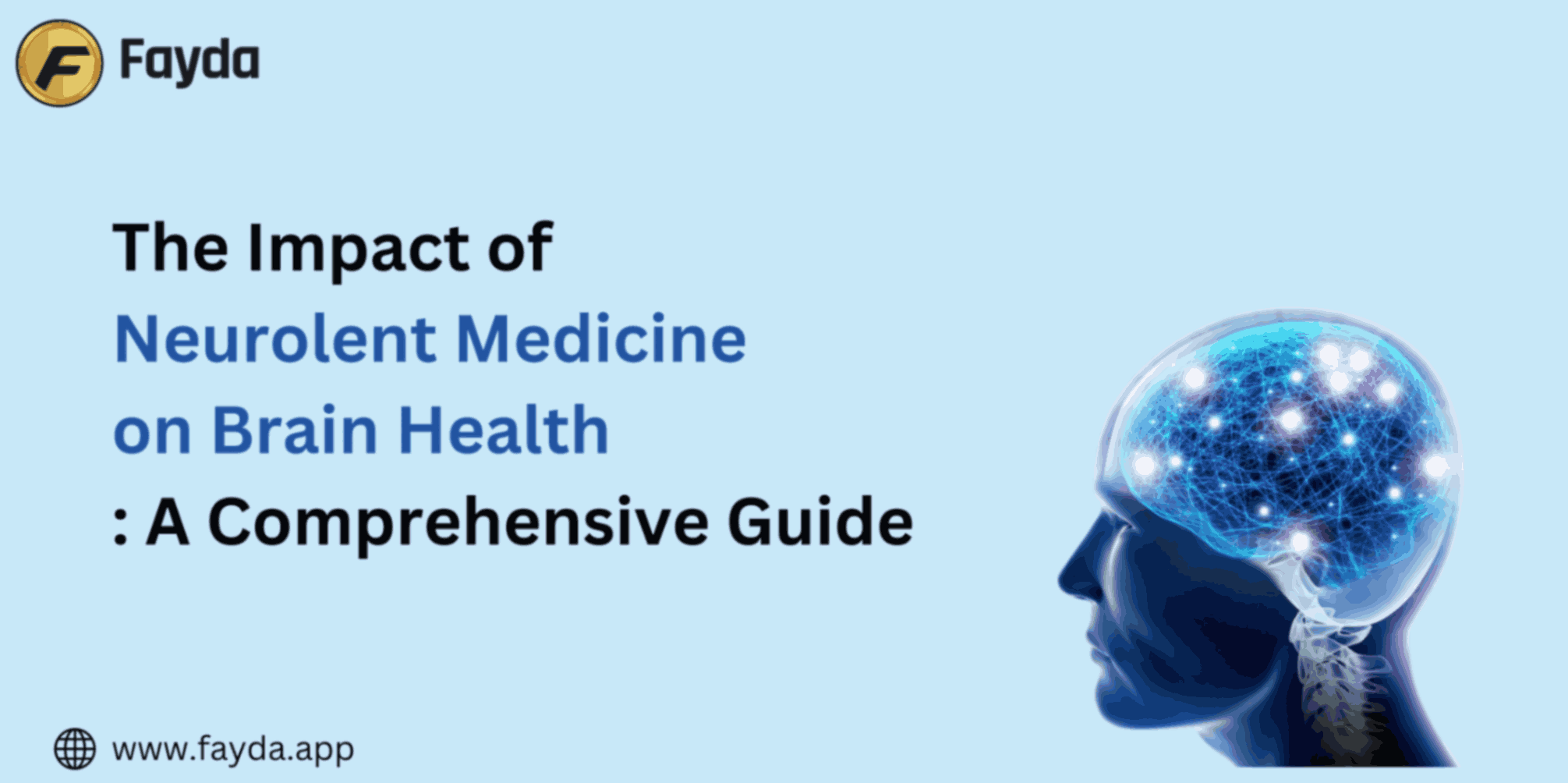 The Impact of Neurolent Medicine on Brain Health: A Comprehensive Guide
