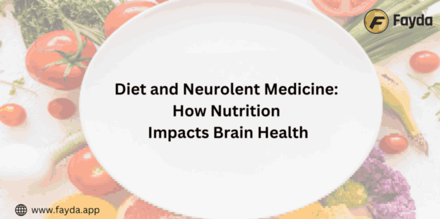 Diet and Neurolent Medicine: How Nutrition Impacts Brain Health