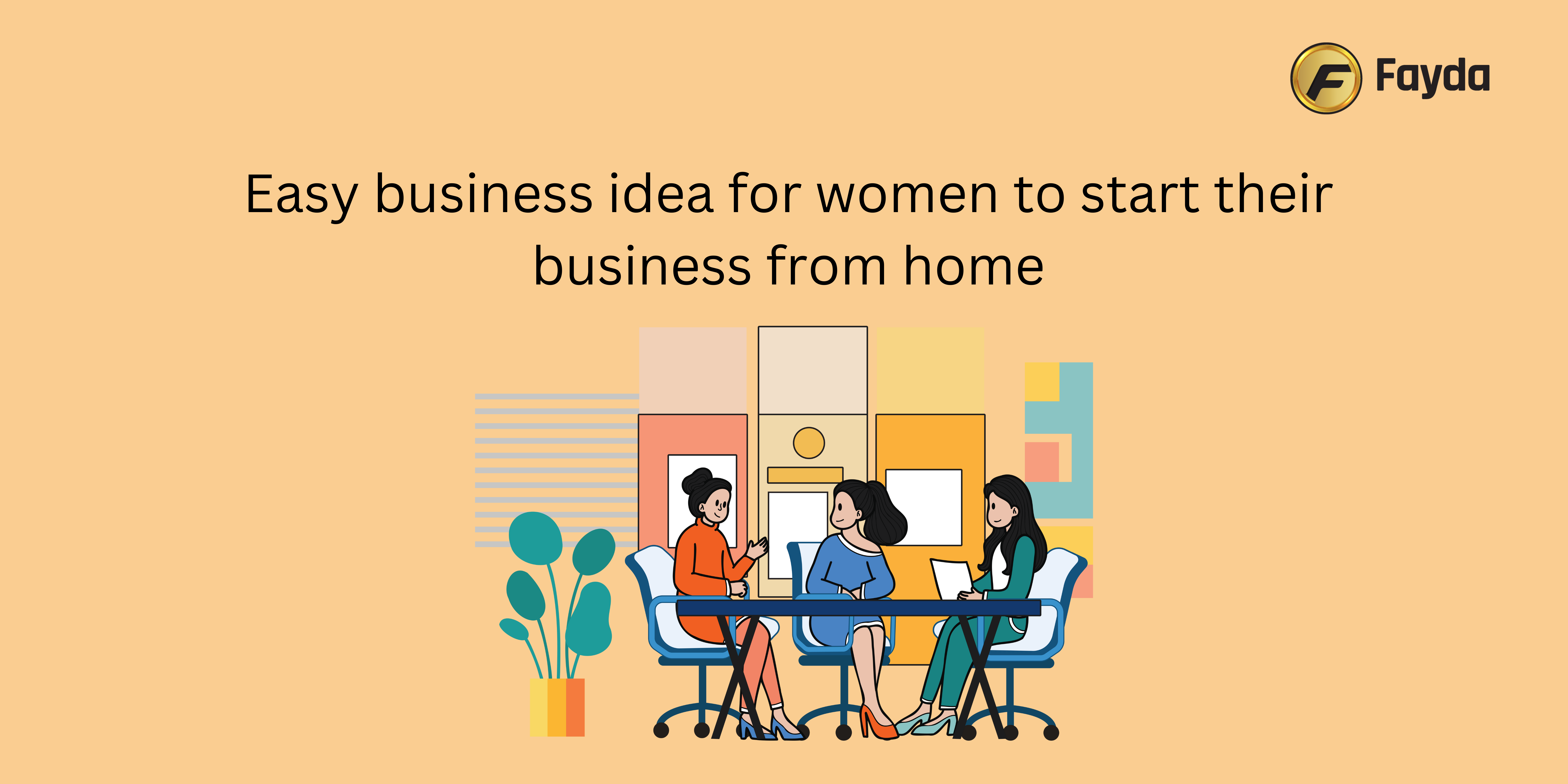 Easy business idea for women to start their business from home